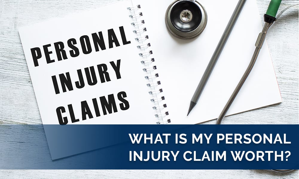 How Much is my Personal Injury Claim worth