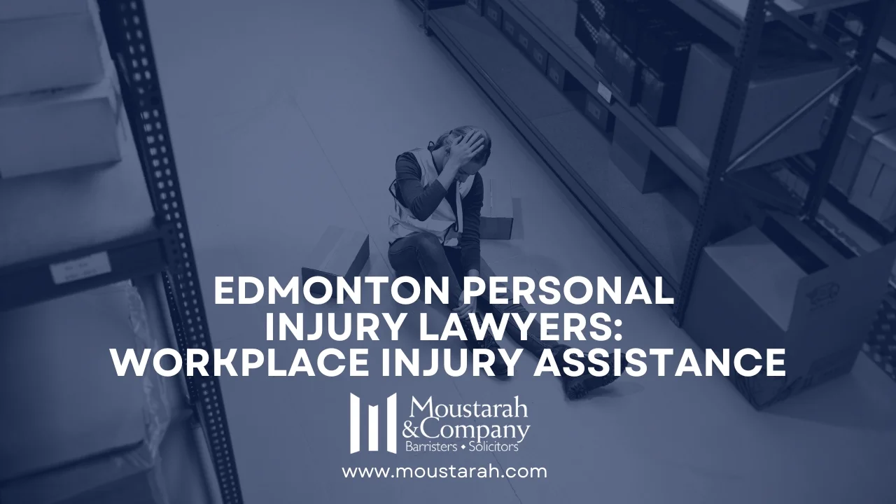 Edmonton Personal Injury Lawyers Workplace Injury Assistance