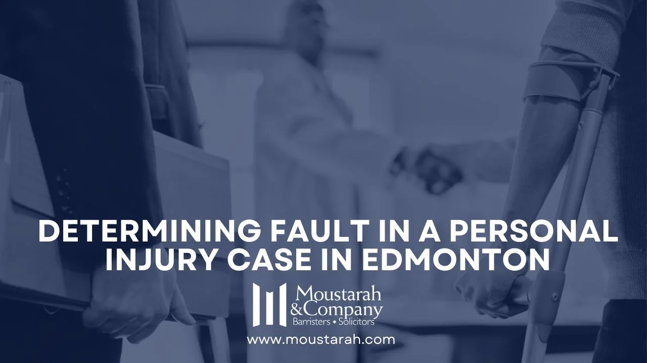 Determining Fault in a Personal Injury Case in Edmonton